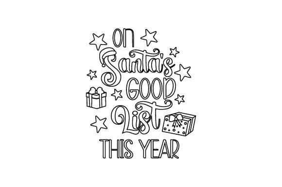 On Santa’s Good List: Coloring Pages Kids Crafts