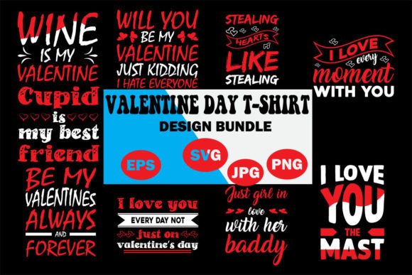 Valentine Day T-Shirt Bundle: Graphics & T-Shirt Designs